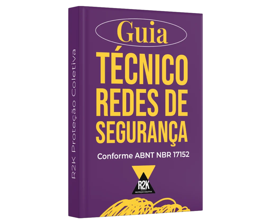 Capa do ebook Guia Técnico Redes de Segurança, conforme ABNT NBR 17152, da empresa R2K Proteção Coletiva.